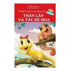 Thế Giới Tuyệt Vời Của Động Vật - Thằn Lằn Và Tắc Kè Hoa