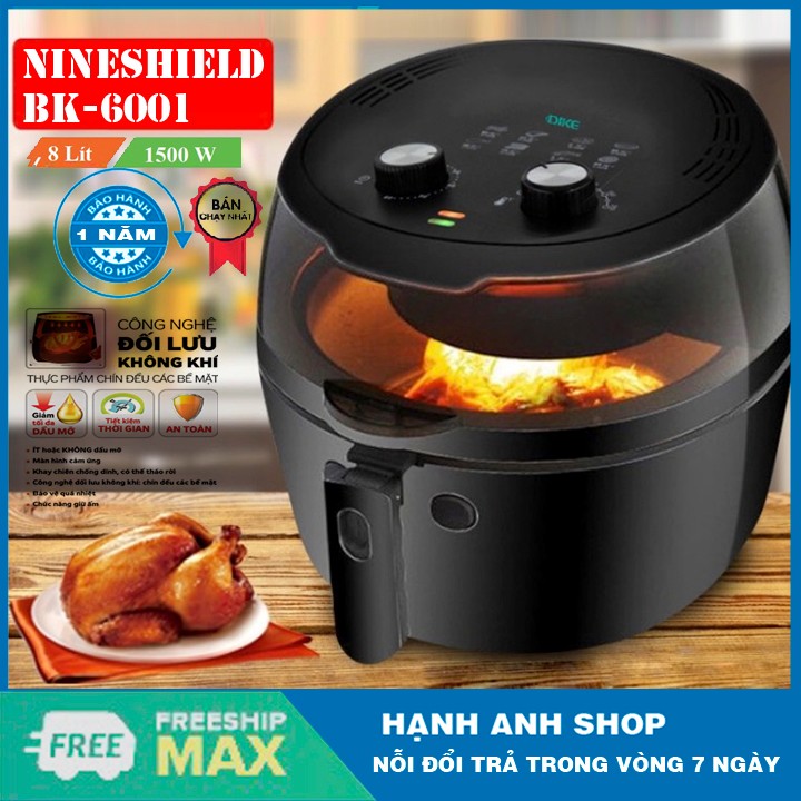 Hình ảnh NỒI CHIÊN KHÔNG DẦU ĐIỆN TỬ NINE SHIELD 8L THẾ HỆ MỚI NHẤT 2020- Bảo hành 1 năm