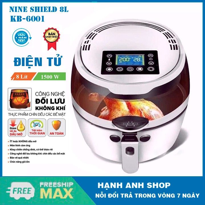 Hình ảnh NỒI CHIÊN KHÔNG DẦU ĐIỆN TỬ NINE SHIELD 8L THẾ HỆ MỚI NHẤT 2020- Bảo hành 1 năm