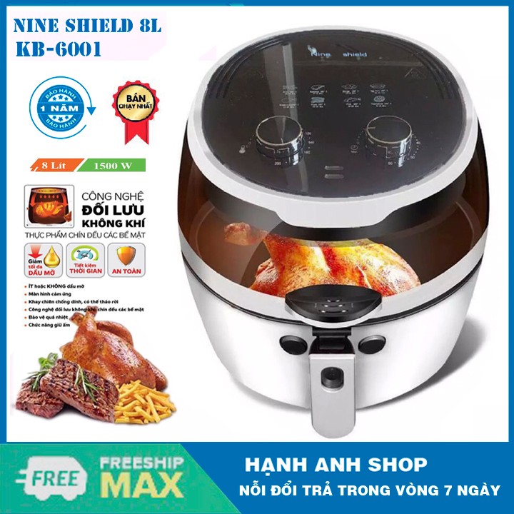 Hình ảnh NỒI CHIÊN KHÔNG DẦU ĐIỆN TỬ NINE SHIELD 8L THẾ HỆ MỚI NHẤT 2020- Bảo hành 1 năm