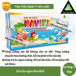 Siro ăn ngon Navikid Học Viện Quân Y ( hộp 4vỉ * 5 ống) tăng cường dưỡng chất, nâng cao khả năng tiêu hóa, giúp trẻ ăn ngon hơn, mau ăn chóng lớn. Siro ăn ngon Navikid Học Viện Quân Y ( hộp 4vỉ * 5 ống) tăng cường dưỡng chất, nâng cao khả năng tiêu hóa, giúp trẻ ăn ngon hơn, mau ăn chóng lớn.
