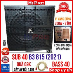 >> BÁO GIÁ LOA SUB ĐIỆN 4 TẤC SIÊU TRẦM BELLPLUS (HÀNG CHÍNH HÃNG) | Shopee Lazada Sendo Tiki mới nhất 45 Loa sub điện 4 tấc B3 BS-815II, 700W, đánh cực căng, tiếng ấm-Loa siêu trầm bass 40 B3 ( tặng dây AV 69K )