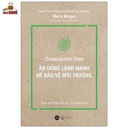 Ăn Uống Lành Mạnh Để Bảo Vệ Môi Trường