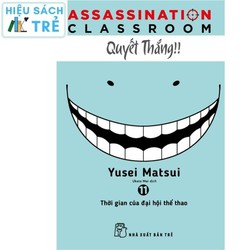 ASSASSINATION CLASSROOM 11- THỜI GIAN CỦA ĐẠI HỘI THỂ THAO – Yusei Matsui – 8934974169000