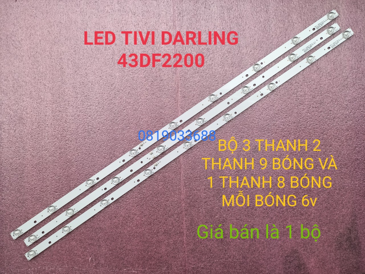 Hình ảnh THANH ĐÈN LED TIVI DARLING ASANO 43DF2200 HÀNG MỚI 100%, BỘ 3 THANH, GỒM 2 THANH A 9 BÓNG VÀ 1 THANH B 8 BÓNG, MỖI BÓNG 6V