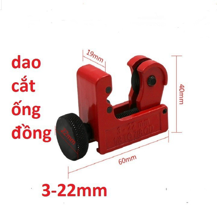 DAO CẮT ỐNG ĐỒNG 3-22mm
