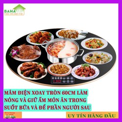 MÂM ĐIỆN XOAY TRÒN 60CM LÀM NÓNG VÀ GIỮ ẤM MÓN ĂN TRONG SUỐT BỮA VÀ ĐỂ PHẦN NGƯỜI SAU "BAHAMAR' Đáp ứng được việc giữ ấm, ủ ấm, hâm lại thức ăn hoặc rã đông thực phẩm đóng đá mà không ảnh hưởng đến chất lượng