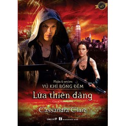 Lửa Thiên Đàng (TB2015) (Phần 6 bộ V K Bóng Đêm)