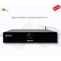 Đầu karaoke ARIRANG Smart K  (Kèm ổ cứng 3TB)