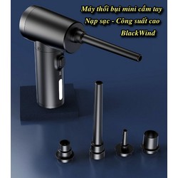 Máy thổi bụi cầm tay nạp sạc công suất mạnh BlackWind - Dominate The Market