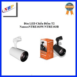 Đèn LED Chiếu Điểm T2 Nanoco NTRE103W/NTRE203W/NTRE303W
