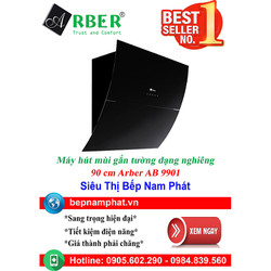 [HÀ NỘI]Máy hút mùi nhà bếp dạng nghiêng 90cm Arber AB 9901
