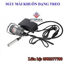 Máy mài khuôn mô tơ treo, đạp chân điều chỉnh tốc độ