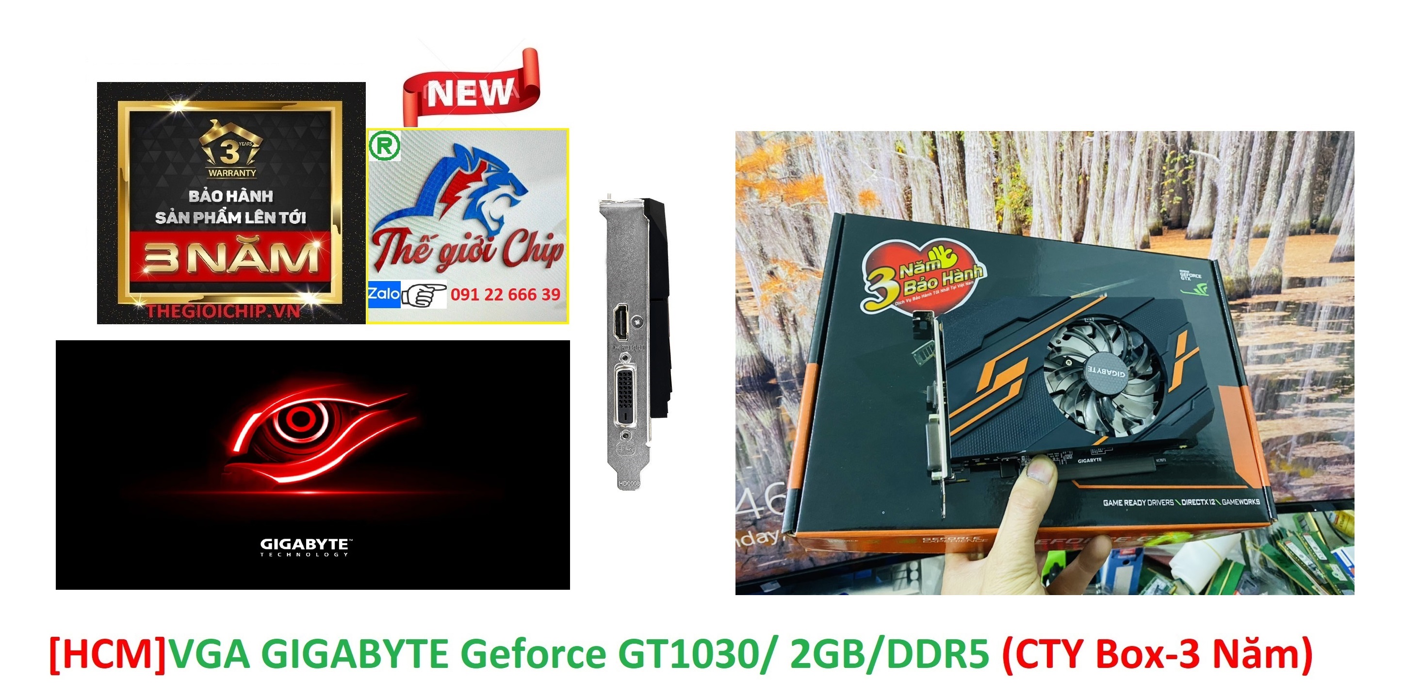 [HCM]VGA (Cạc màn hình) GIGABYTE Geforce GT1030/ 2GB/DDR5 (CTY Box-3 Năm) (Mã SP: GV 1030)