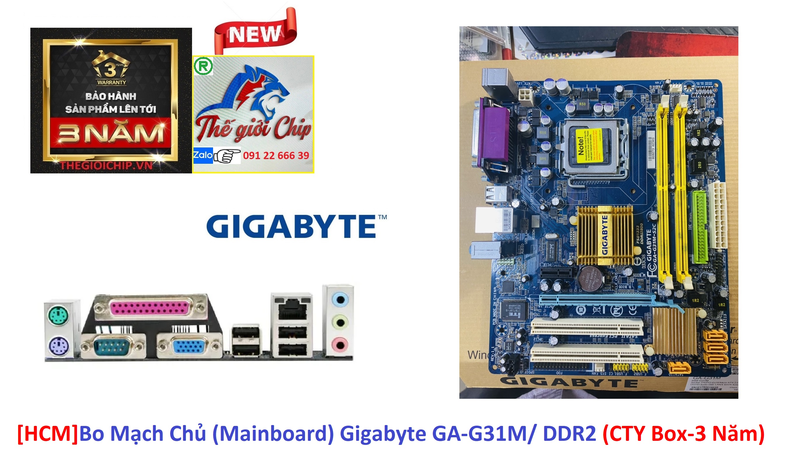 [HCM]Bo Mạch Chủ (Mainboard) Gigabyte GA-G31M/ DDR2 (CTY Box-3 Năm) (Mã SP: GA-G31M)
