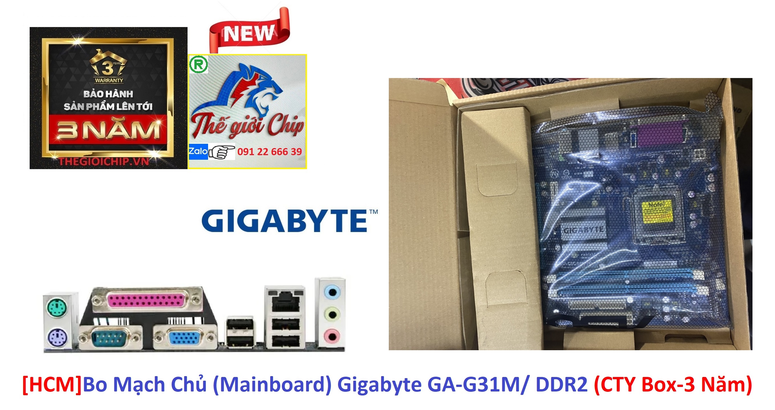 [HCM]Bo Mạch Chủ (Mainboard) Gigabyte GA-G31M/ DDR2 (CTY Box-3 Năm) (Mã SP: GA-G31M)