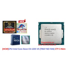 [HCM]CPU Intel Core Xeon E3-1225 V5 (TRAY NO FAN)CTY 3 Năm