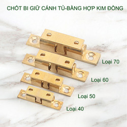 01 Chốt bi cho cánh tủ bằng hợp kim đồng, có điều chỉnh độ chặt, có nhiều cỡ cho khách lựa chọn
