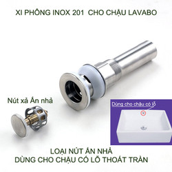 Xi phông chậu rửa mặt bằng inox 201, nút ấn nhả, lắp cho chậu có lỗ thoát tràn
