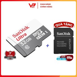 Thẻ nhớ Micro SD Sandisk 64GB / 32Gb Sandisk Ultra High Speed 100Mb/s Tặng Áo thẻ SD - VPMAX