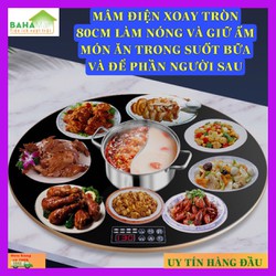 MÂM ĐIỆN XOAY TRÒN 80CM LÀM NÓNG VÀ GIỮ ẤM MÓN ĂN TRONG SUỐT BỮA VÀ ĐỂ PHẦN NGƯỜI SAU "BAHAMAR' Đáp ứng được việc giữ ấm, ủ ấm, hâm lại thức ăn hoặc rã đông thực phẩm đóng đá mà không ảnh hưởng đến chất lượng
