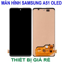 MÀN HÌNH SAMSUNG  A51 2020 ZIN OLED
