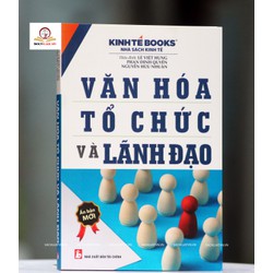 Sách - Văn Hóa Tổ Chức Và Lãnh Đạo