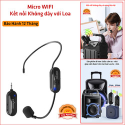 Micro wifi kết nối không dây với Loa tăng âm hoặc Loa trợ giảng cho MC giáo viên