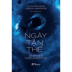 Sách - NGÀY TẬN THẾ Lời tiên tri về tương lai và thế giới - Nhã Nam