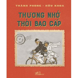 Sách - Thương nhớ thời bao cấp - Nhã Nam