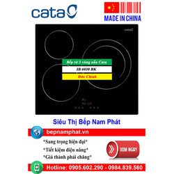 [HÀ NỘI]Bếp từ 3 vùng nấu Cata IB 6303 BK (Đức Chính) nhập khẩu Trung Quốc