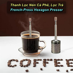Thanh Lọc Nén Cà Phê, Lọc Trà French-Press Hexagon Presser Cao Cấp - Home and Garden