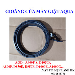 Gioăng cửa máy giặt AQUA AQD - A900F S, D1050F, A800F, D850E, D950E, D1000E, A1000G Ron zoang Tốt