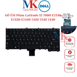 Bàn Phím Laptop Dell Latitude 12 7000 E7240 E7420 E7440 7420 7240 7440 ZIN(GÕ ÊM)