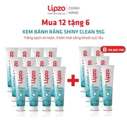 [Mua 12 Tặng 6] Kem Đánh Răng LIPZO Shiny Clean Vị The Mát Diệt Khuẩn Khử Mùi, Bảo Vệ Men Răng Từ Khoáng Chất Vỏ Sò 95G