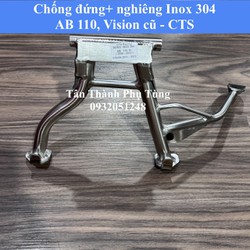 Chống đứng, Nghiêng Inox 304 CTS: AB Air Blade 110 Thái ( 2009-2012), Vision 2011-2013( đời đầu) phutungxe