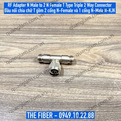 Đầu Nối Chia Chữ T Gồm 2 Cổng N-Female Và 1 Cổng N-Male N-KJK RF Adapter N Male To 2 N Female T Type Triple 2 Way
