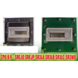 Lưới làm chân chip cpu CPU 8 9 - SREJQ SREJP SR3LA SR3LB SR3LC SR3W0