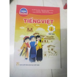 Sach Tiếng Việt Lớp 4 [Tập 2] Chân trời sáng tạo