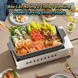 Bếp Lẩu Nướng 2 Trong 1 Đa Năng Golden Carving Shabu-Shabu Công Suất 1500W - Dominate The Market