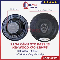 Đôi Loa Oto 13Cm Kenwood Kfc-1394Ps 320W ( Giá 2 Cái ), Loa Cánh Cửa Ô Tô 13Cm Cao Cấp Lời Sáng, Bass Lực - H2Pro Tech