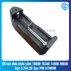Đế sạc đơn chân cắm 18650 16340 14500 26650 Sạc 3.7V4.2V Sạc PIN LITHIUM
