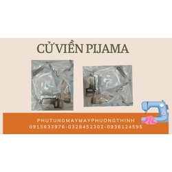 CỬ VIỀN PIJAMA