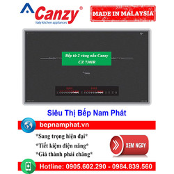 [HÀ NỘI]Bếp từ 2 vùng nấu Can'zy CZ 730IR nhập khẩu Malaysia