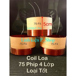 Coil Loa 75 Phíp-4 Lớp, Loại Tốt. Giá Bán 1 Cái 90k