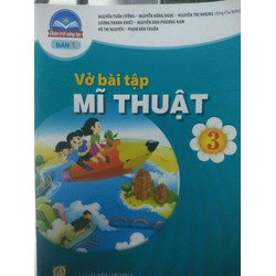 Vở Bài Tập Mĩ Thuật Lớp 3 [ Bản 1]
