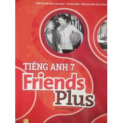 [Worbook] Tiếng Anh Friend Plus Lớp 7