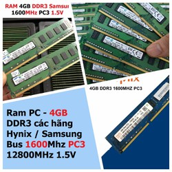 Ram pc - 4gb ddr3 các hãng hynix / samsung bus 1600mhz pc3 12800mhz 1.5v udimm dùng cho máy tính để bàn desktop bảo hành 36 tháng 1 đổi 1