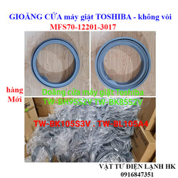 Gioăng máy giặt Toshiba BH95S2V BK85S2V BK105S2V BK105S3V BL105A4 BL115A2 ron cao su tô zoăng Bền